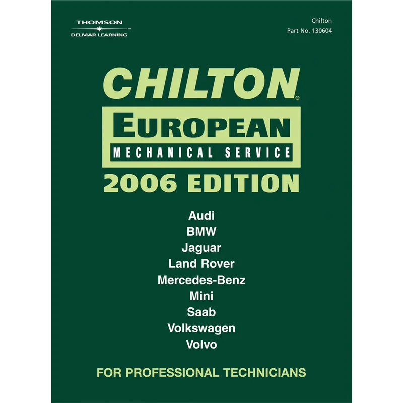 Chilton 2006 European Mechanical Service Manual Chn130604 Chiltons Book Company 1